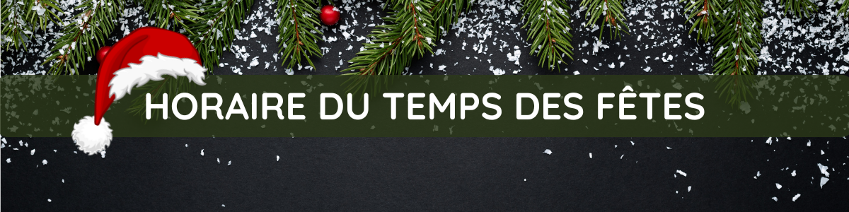 Horaire du temps des fêtes